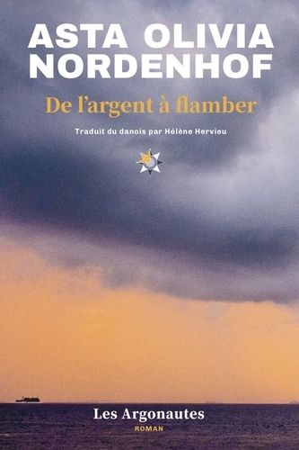 Scandinavian Star - Tome 1 - De L'argent À Flamber