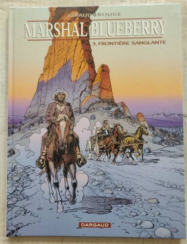 Blueberry ( Marshal ) 3. Frontière Sanglante # Eo (C) Dargaud 2000 Giraud/Rouge #