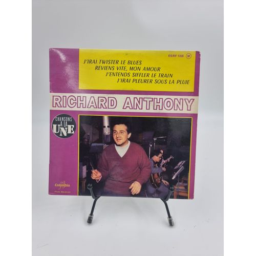 Vinyle 45 Tours Richard Anthony : J’Irai Twister Le Blues / Reviens Vite, Mon Amour… Avec Fourreau