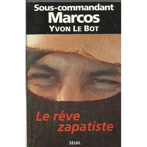 Le Reve Zapatiste.