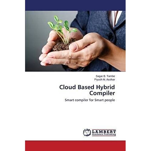 Cloud Based Hybrid Compiler