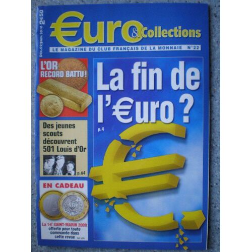 Euro Et Collection,L'or Record Battu,Des Scouts Decouvrent 501 Louisd'or,Le 1er Saint Marin 2009 ,N° 22