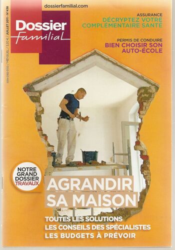 Dossier Familial N°438 , Agrandir Sa Maison