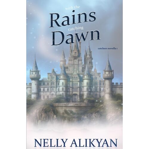 With The Rains Catching Dawn