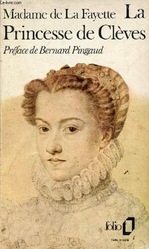 La Princesse De Clèves Et Autres Romans - Collection Folio N°778.