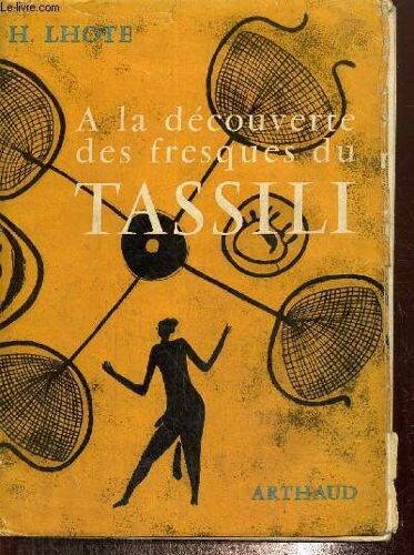 A La Découverte Des Fresques De Tassili