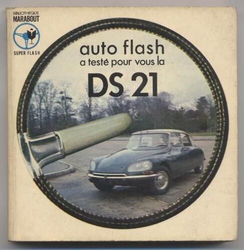 Auto Flash A Testé Pour Vous La Ds 21