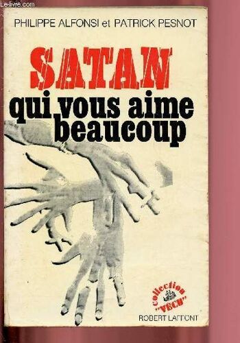 Satan Qui Vous Aime Beaucoup / Collection Vecu