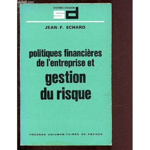 Politiques Financieres De L Entreprise Et Gestion Du Risque