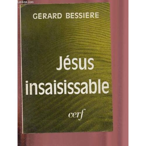 Jesus Insaisissable