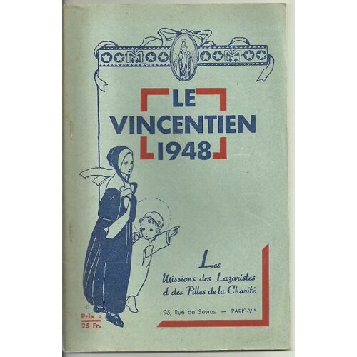 Les Missions Des Lazaristes Et Des Filles De La Charité : Le Vincentien 1948