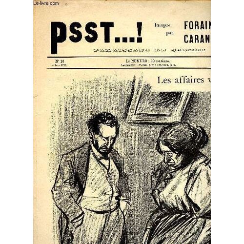 N°18 - 4 Juin 1898 - Psst...! : Les Affaires Vont Mal - Le Prochain Automobile.Etc.