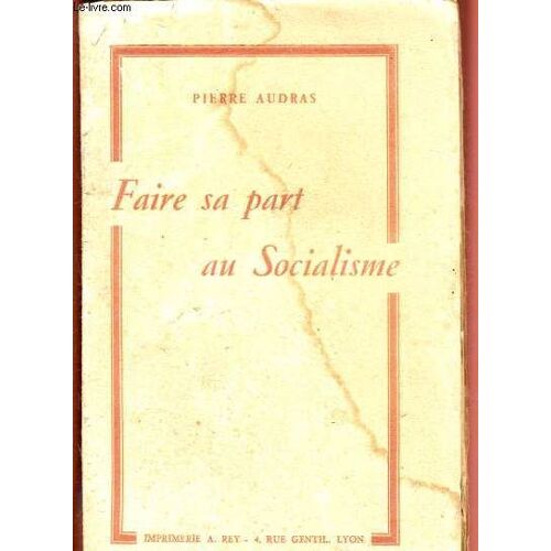 Faire Sa Part Au Socialisme