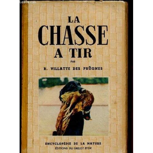 La Chasse A Tir