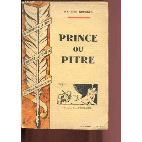 Prince Ou Pitre / Collection Les Maitres De La Plume - Serie B