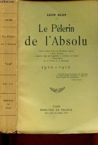 Le Pelerin De L Absolu 1910-1912