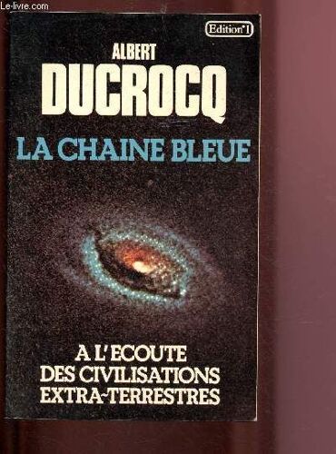La Chaine Bleue À L Écoute Des Civilisations Extra-Terrestres