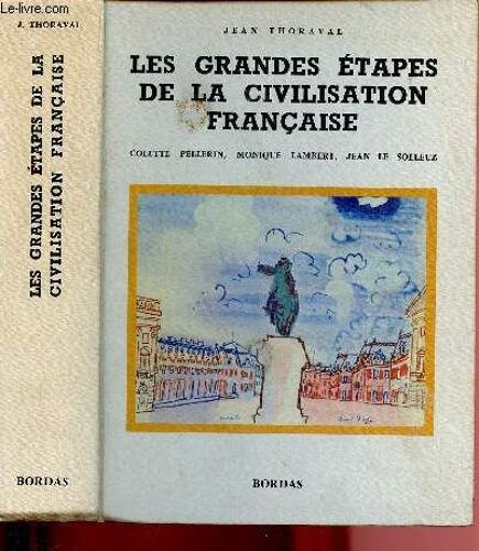 Les Grandes Etapes De La Civilisation Francaise