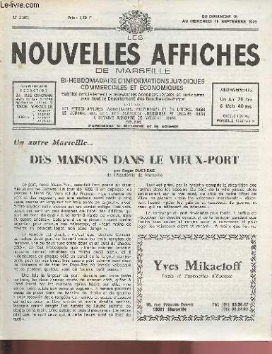 N°2361 - Du 16 Au 19 Septembre 1979 - Les Nouvelles Affiches De Marseille : Des Maisons Dans Le Vieux-Port. Par Roger Duchene - Faut-Il Abandonner Les Départements D Outre-Mer ? - Linossier : Un Peu(...)