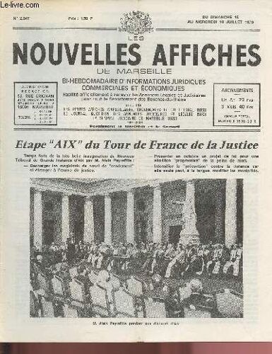 N°2347 - Du 15 Au 18 Juillet 1979 - Les Nouvelles Affiches De Marseille : Etape Aix Du Tour De France De La Justice - Cutugno - Une Qualité D Écriture - Mireille Clamens : Un Univers Singulier.Etc.