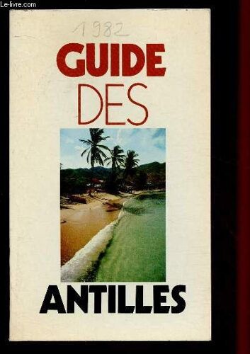 Guide Des Antilles