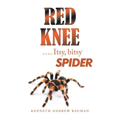 Red Knee .... Itsy, Bitsy Spider