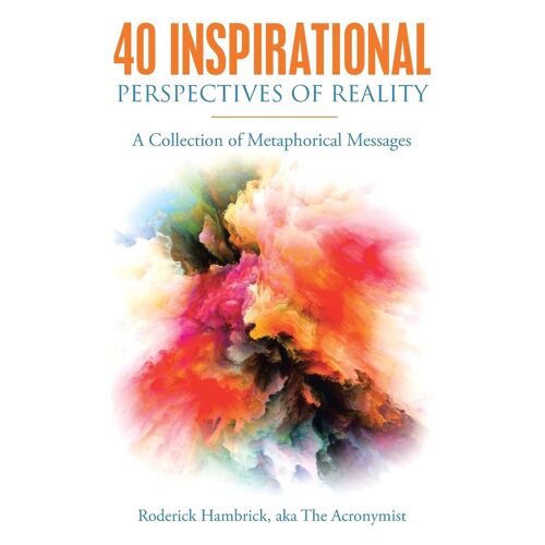 40 Inspirational Perspectives Of Reality