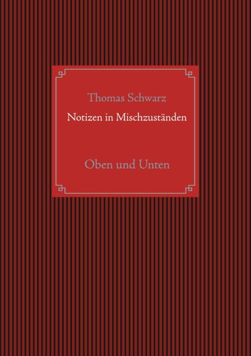 Notizen In Mischzuständen