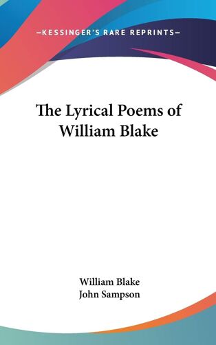 The Lyrical Poems Of William Blake