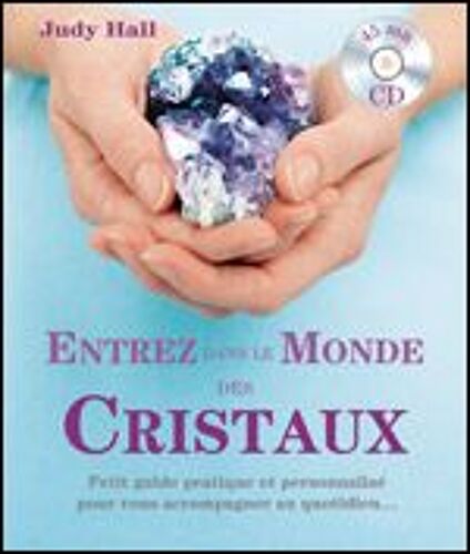 Entrez Dans Le Monde Des Cristaux