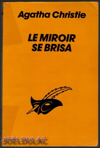 Le Miroir Se Brisa