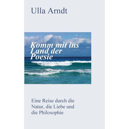 Komm Mit Ins Land Der Poesie