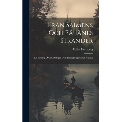 Från Saimens Och Päijänes Stränder