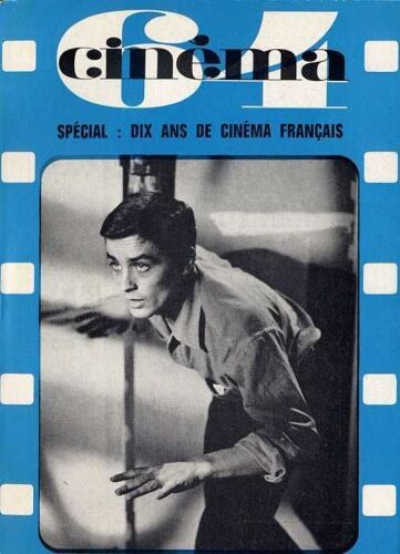 Cinéma 64 N° 88 : Alain Delon ( Couverture ) / Spécial 10 Ans De Cinéma Français