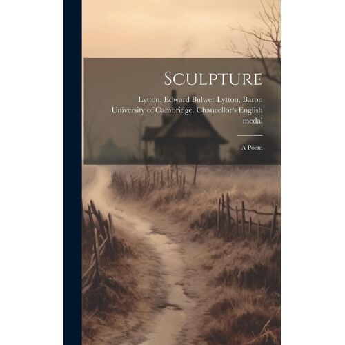 Sculpture; A Poem