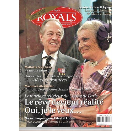 Royals Hors Série 37 Mariage Religieux De Henri Comte De Paris