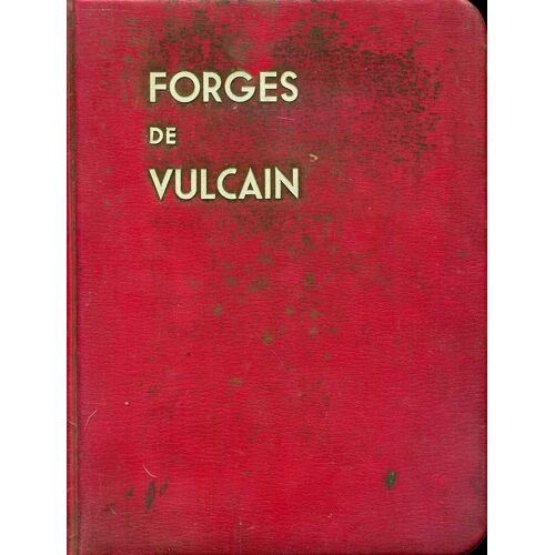 Catalogue Aux Forges De Vulcain - Machines-Outils - Manutention - Outillage