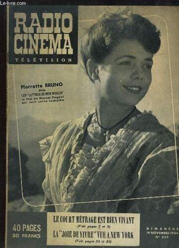 Radio Cinéma Télévision N°252 : Le Court Métrage Est Bien Vivant - La Joie De Vivre Vue À New York - Pierre Bruno