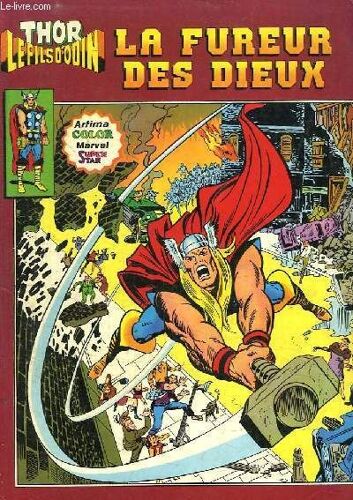 Thor Le Fils D Odin N°10. La Fureur Des Dieux.