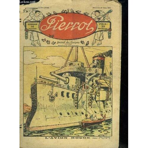 Pierrot N° 13  Premiere Annee 21 Mars 1926. L Avion Rouge.