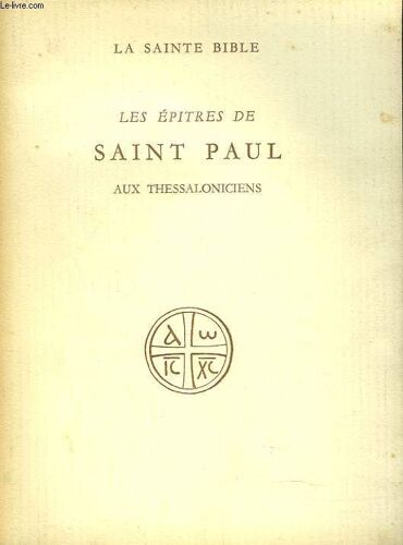 Les Epitres De Saint Paul Aux Thessaloniciens.