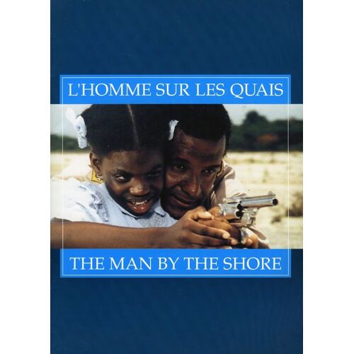 L'homme Sur Les Quais, Dossier De Presse, Raoul Peck, Jean-Michel Martial, Jennifer Zubar