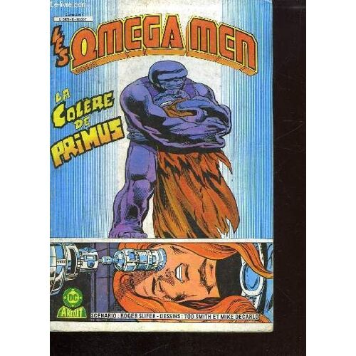 Les Omega Men. N° 6. La Colere De Primus.