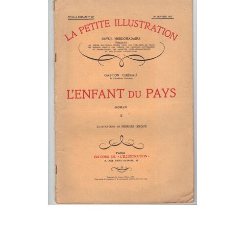 La Petite Illustration  N° 562 : L'enfant Du Pays  Roman Ii