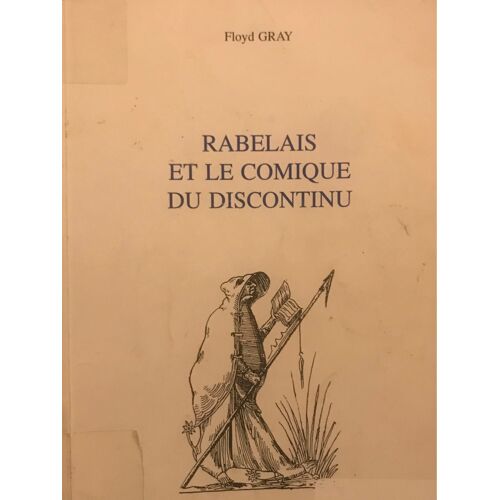 Rabelais Et Le Comique Du Discontinu