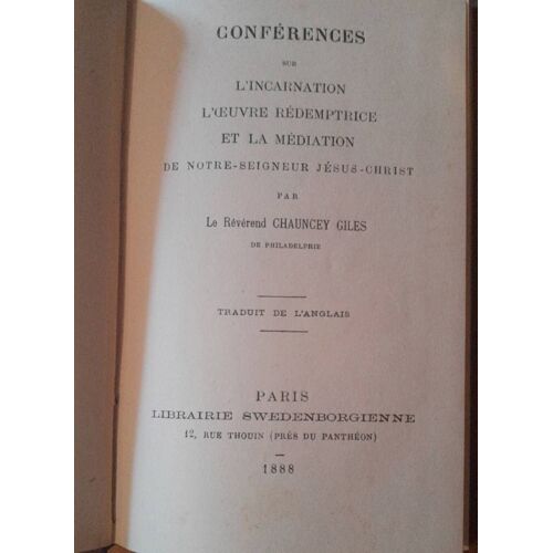 Conférences Sur L'Incarnation, L'?uvre Rédemptrice Et La Médiation De Notre Seigneur Jésus Christ