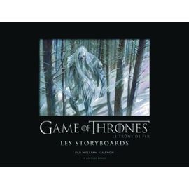 Games Of Thrones - Les Storyboards