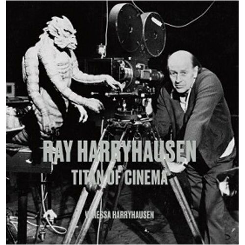 Ray Harryhausen - Titan Of Cinema