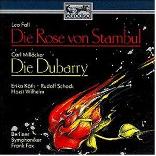 Die Rose Von Stambul - Die Dubarry