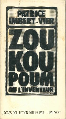 Zoukoupoum Ou L'inventeur